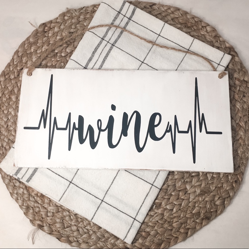 🛒2/$30!🛒 Wine Heartbeat-  Wood Painted Sign